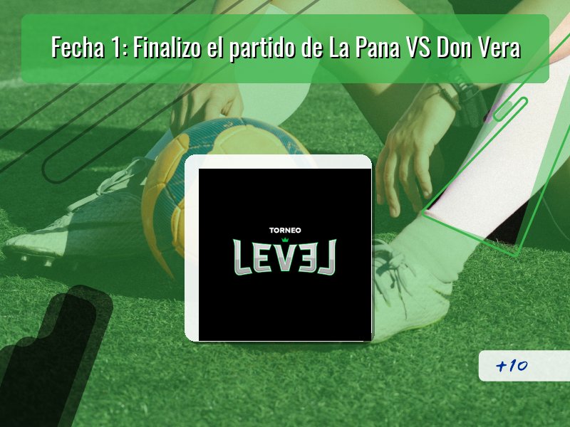 Fecha 1: Finalizo el partido de La Pana VS Don Vera